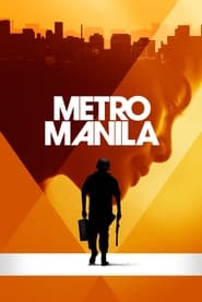 دانلود فیلم Metro Manila 2013 (مترو مانیلا) دوبله فارسی بدون سانسور