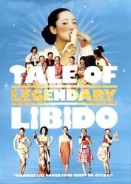 A Tale of Legendary Libido 2008