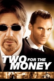 Two for the Money 2005 (دو نفر برای پول)