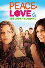 Peace, Love & Misunderstanding 2011