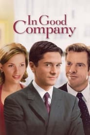 In Good Company 2004 (در شرکتی خوب)