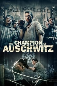 دانلود فیلم The Champion of Auschwitz 2020 دوبله فارسی بدون سانسور