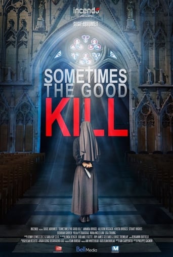 دانلود فیلم Sometimes the Good Kill 2017 دوبله فارسی بدون سانسور