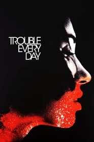 دانلود فیلم Trouble Every Day 2001 دوبله فارسی بدون سانسور