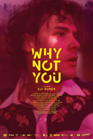 دانلود فیلم Why Not You 2020 دوبله فارسی بدون سانسور